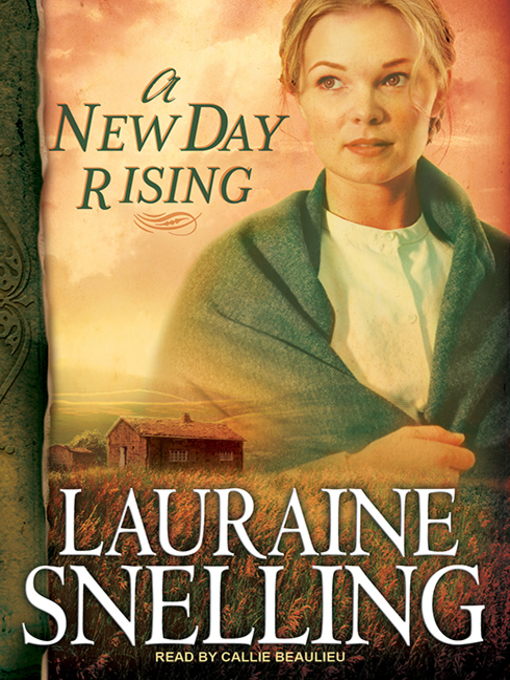 Title details for A New Day Rising by Lauraine Snelling - Available